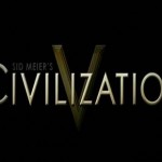 Civilization V Is Out, Gets Launch Trailer