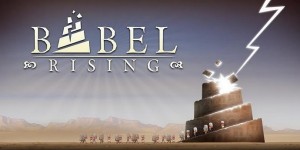 Babel Rising gets an awesome launch trailer