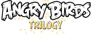 Angry Birds Trilogy Launch Trailer is here