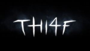 Thief 4 – Coming to Next-Gen Consoles next year