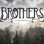 Brothers: A Tale of Two Sons Teaser Trailer Released