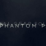 Kojima talks about The Phantom Pain trailer