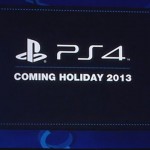 Playstation 4 to Release in 2013 Holidays