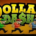 Dollar Dash – Review