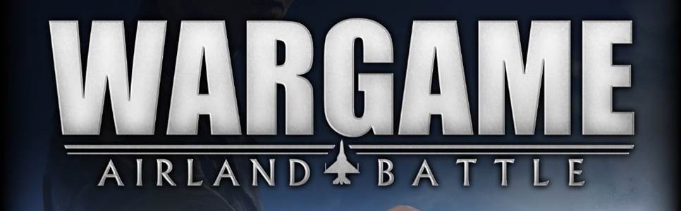 Wargame: Airland Battle Review