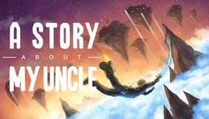 ‘A Story About My Uncle’ Coming To Steam On May 8th