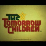 The Tomorrow Children’s Open Beta Dated In Japan