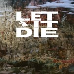 Let It Die Now At 4 Million Downloads
