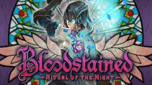 Bloodstained: Ritual of the Night Wiki – Everything you need to know about the game