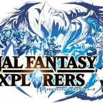 Final Fantasy Explorers Confirmed for Western Release in 2016