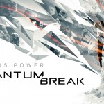 Quantum Break: Not Quite Out of Time