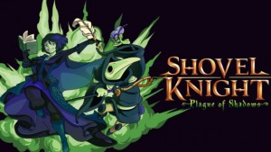 Shovel Knight: Plague of Shadows Releasing on September 17th