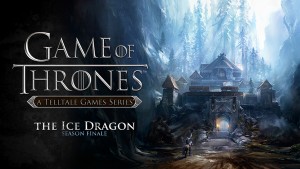 Game of Thrones – Episode 6: The Ice Dragon Video Walkthrough in HD | Game Guide