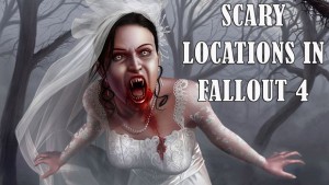 15 Scary Fallout 4 Locations You Should Probably Avoid
