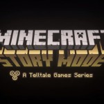 Minecraft Story Mode Episode 6 Launches June 7