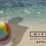 Hitman: Episode 2 Sapienza Releases April 26