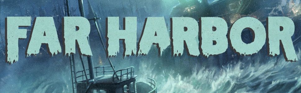 Fallout 4 Far Harbor Review – Belong to The Sea