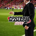 Football Manager 2017 Review – Still The Irresistible Management Simulation