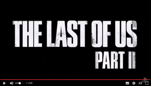 The Last of Us Part 2 Announced at PSX