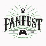 Xbox Fanfest Returns At E3 2017, More Surprises Teased