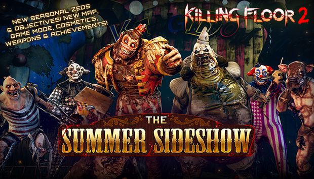 killing floor 2 summer sideshow 2018