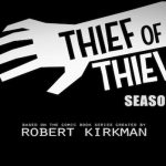 Robert Kirkman’s Thief of Thieves Will Get A PC Videogame in Q1 2018