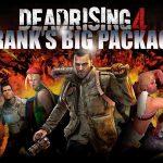 Dead Rising 4 Frank’s Big Package Releasing on PS4 in December
