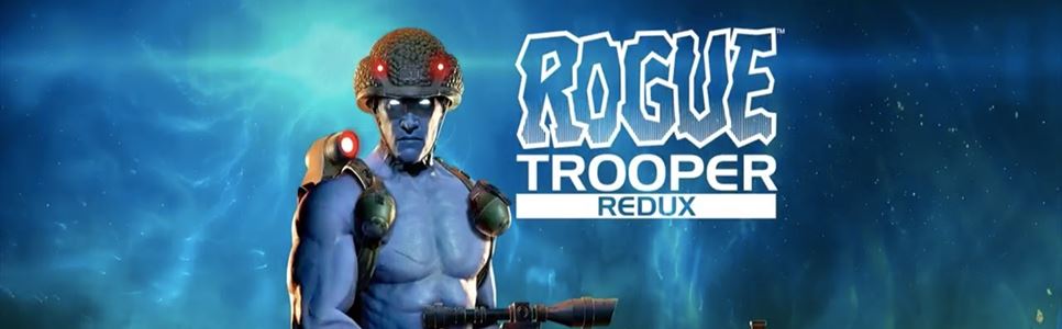 Rogue Trooper Redux Interview: A Classic Returns