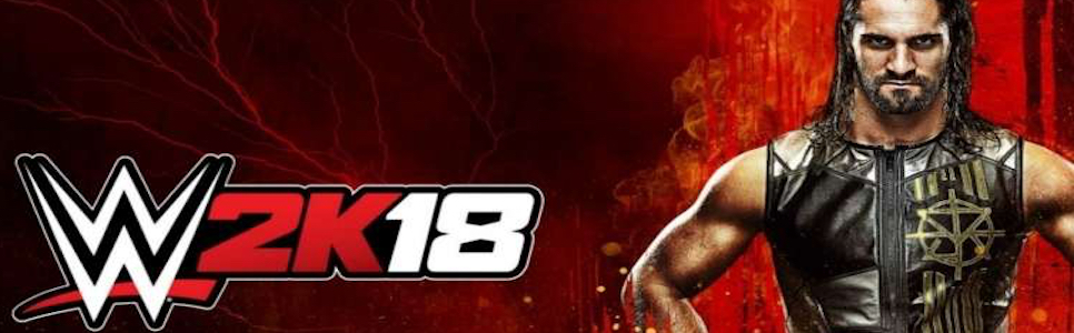 WWE 2K18 Interview – “It’s A Game That Offers A Lot To Different Types of Users”