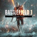 Battlefield 1: Turning Tides DLC Review – Lack of Ambition