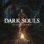 Dark Souls Remastered Launch Trailer Kindles the Fire