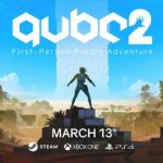 Q.U.B.E. 2 Launches on March 13