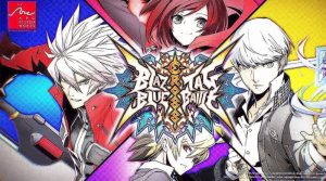 BlazBlue: Cross Tag Battle Review- An Accomplished Fighting Game