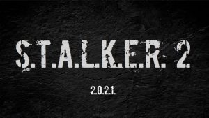 S.T.A.L.K.E.R. 2 Announced For 2021 Release