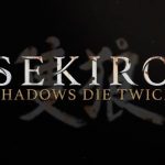 Sekiro: Shadows Die Twice Is From Software’s New Game, Coming 2019