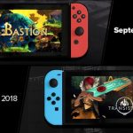Bastion and Transistor Announced for Nintendo Switch
