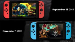 Bastion and Transistor Announced for Nintendo Switch