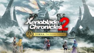 Xenoblade Chronicles 2: Torna- the Golden Country Gets A New Overview Trailer