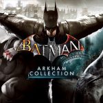 Batman: Arkham Collection Releasing Next Week, Includes Xbox One X Enhanced Support – Rumour