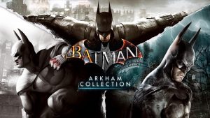 Batman: Arkham Collection Releasing Next Week, Includes Xbox One X Enhanced Support – Rumour