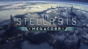 Stellaris: Megacorp is Now Available – Dominate Galactic Trade As CEO