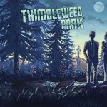 Thimbleweed Park is Now Free on Epic Games Store