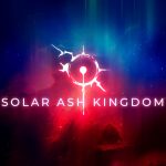 Solar Ash Kingdom Revealed – Hyper Light Drifter Studio’s Next Game Looks Gorgeous