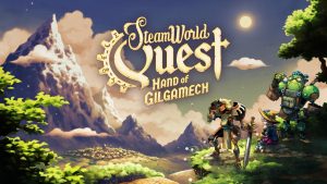 SteamWorld Quest: Hand of Gilgamech is Out Now on Steam