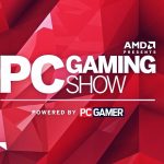 The PC Gaming Show at E3 Returns on June 10th