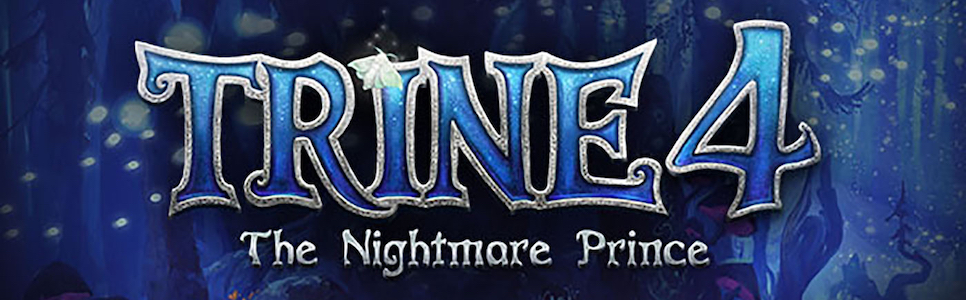 Trine 4: The Nightmare Prince Review – The Trines That Try Men’s Souls