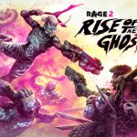 RAGE 2: Rise of the Ghosts Expansion is Out Now