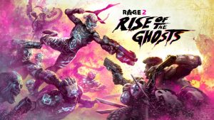 RAGE 2: Rise of the Ghosts Expansion is Out Now