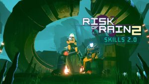 Risk of Rain 2 Skills 2.0 Update Adds Loadouts, New Survivor and More