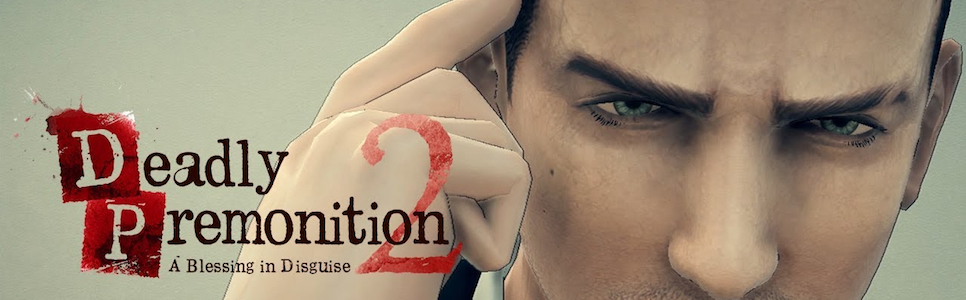 Deadly Premonition 2: A Blessing in Disguise Review – Disappointing